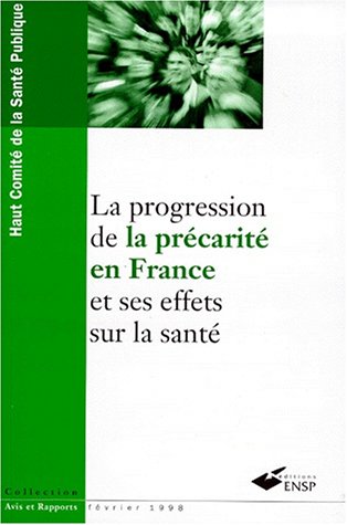 Beispielbild fr La progression de la prcarit en France et ses effets sur la sant zum Verkauf von medimops