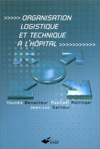 Beispielbild fr Organisation logistique et technique a l'hopital zum Verkauf von Librairie La Canopee. Inc.