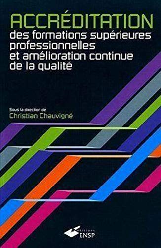 Beispielbild fr Accrditation des formations suprieures professionnelles et amlioration continue de la qualit (1DVD) zum Verkauf von Ammareal