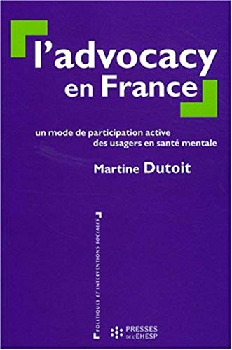 Stock image for L'advocacy en France : Un mode de participation active des usagers en sant mentale for sale by medimops