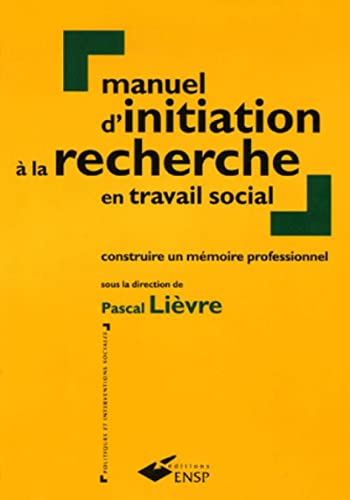 Beispielbild fr Manuel d'initiation  la recherche en travail social zum Verkauf von Ammareal