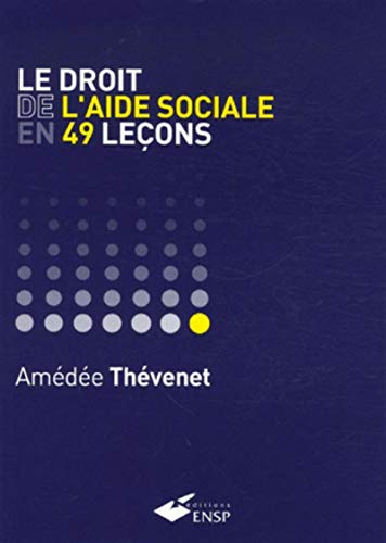 Stock image for Le droit de l'aide sociale en 49 leons for sale by Ammareal