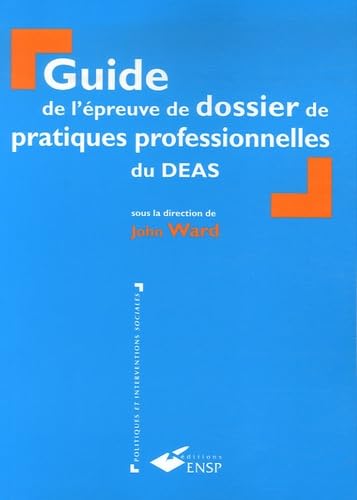 Beispielbild fr Guide de l'preuve de dossier de pratiques professionnelles du DEAS zum Verkauf von medimops