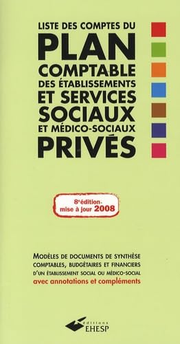 9782859529666: Liste des comptes du plan comptable des tablissements et services sociaux et mdico-sociaux privs