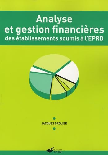 Beispielbild fr Analyse et gestion financieres des etablissements soumis a l'EPRD zum Verkauf von Librairie La Canopee. Inc.