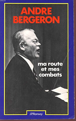 9782859560027: Ma route et mes combats (French Edition)