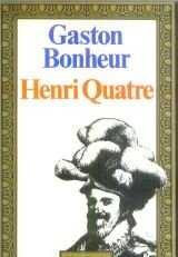 Beispielbild fr Henri Quatre (French Edition) zum Verkauf von Wonder Book