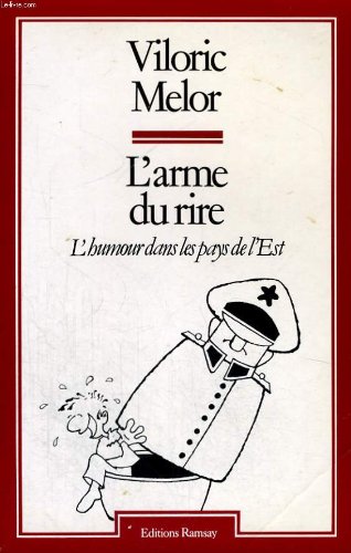 L'Arme du Rire.