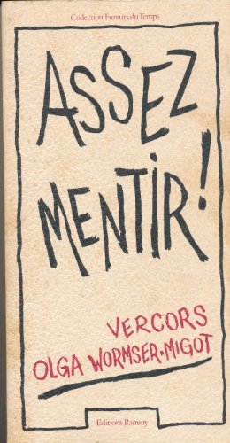 Assez mentir! (Collection Fureurs du temps) (French Edition) (9782859561079) by Vercors