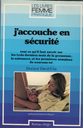 Stock image for j'accouche en securit for sale by Librairie Th  la page