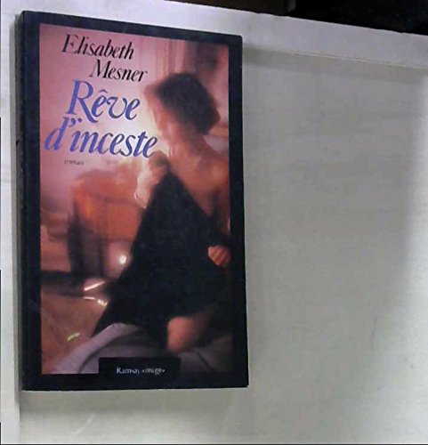 Imagen de archivo de Reve d'inceste : roman a la venta por Librairie Th  la page