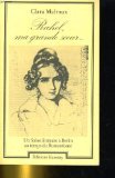 Beispielbild fr Rahel, ma grande s?ur: Un salon litte?raire a? Berlin au temps du romantisme (French Edition) zum Verkauf von Better World Books