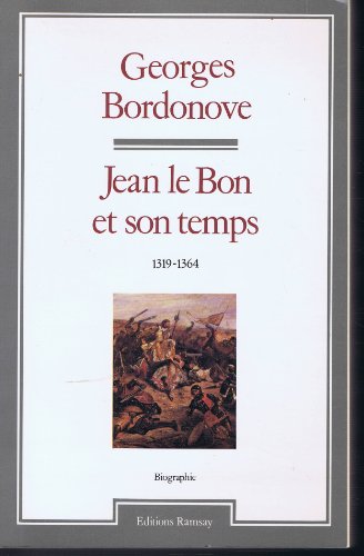 Beispielbild fr Jean le Bon et son temps 1319-1364 zum Verkauf von Antiquariaat Schot