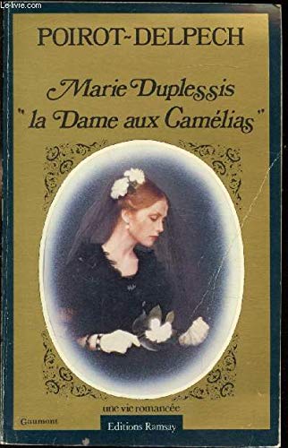 Stock image for Marie Duplessis, "la dame aux camlias" for sale by Ammareal
