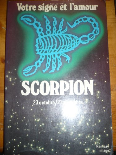 Imagen de archivo de Votre Signe Et L'amour - Scorpion a la venta por RECYCLIVRE