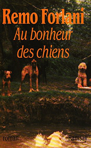 Stock image for Au bonheur des chiens for sale by Ammareal