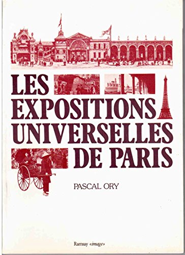 9782859563141: Les expositions universelles de paris : panorama raisonne, avec des apercus nouveaux et des illustra