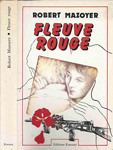 Beispielbild fr Fleuve rouge zum Verkauf von Librairie Th  la page