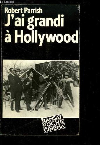 Imagen de archivo de J'ai grandi  Hollywood a la venta por WorldofBooks