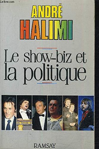 Imagen de archivo de Le show-biz et la politique a la venta por Ammareal