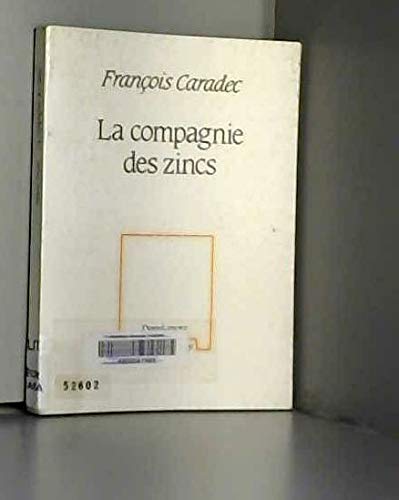 9782859565251: La compagnie des zincs (Demi-mots) (French Edition)