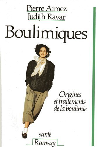 9782859565893: Boulimiques : origines et traitements de la boulimie (Document)