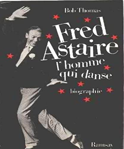 9782859566388: Fred astaire : l'homme qui danse