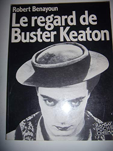 9782859566562: Le Regard de Buster Keaton