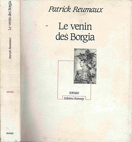 Le venin des Borgia (Collection "Mots") (French Edition) (9782859566951) by Reumaux, Patrick