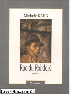 Rue du Roi-doreÌ (French Edition) (9782859567828) by Kahn, MicheÌ€le