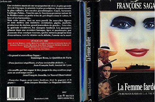 Stock image for La Femme farde for sale by Chapitre.com : livres et presse ancienne