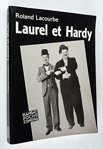 Laurel et Hardy, ou, L'enfance de l'art (CineÌma club) (French Edition) (9782859567958) by Lacourbe, Roland