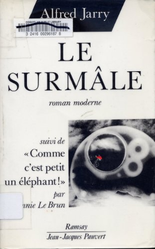 9782859568177: Le surmale, roman moderne - suivi de "Comme c'est petit un lphant"