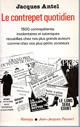 Beispielbild fr Le contrepet quotidien (French Edition) zum Verkauf von Librairie l'Aspidistra