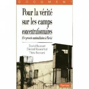 9782859568443: Pour la vrit sur les camps concentrationnaires (Un procs antistalinien  Paris)