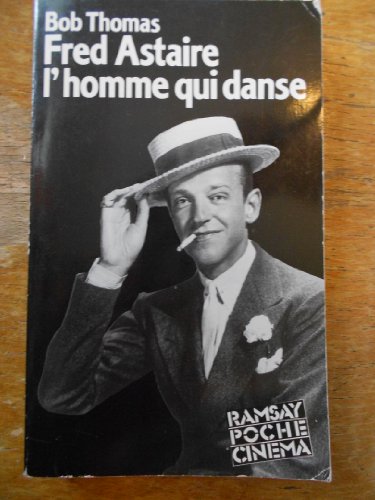 9782859569563: Fred Astaire : L'homme qui danse