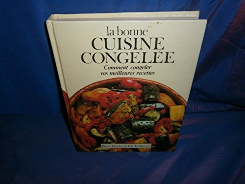 Stock image for La Bonne cuisine congele for sale by Ammareal
