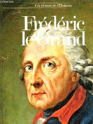 Frédéric le Grand - FRANZINA, EMILIO