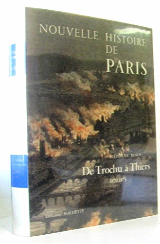 9782859620059: Nouvelle Histoire De Paris. De Trochu A Thiers, 1870-1873