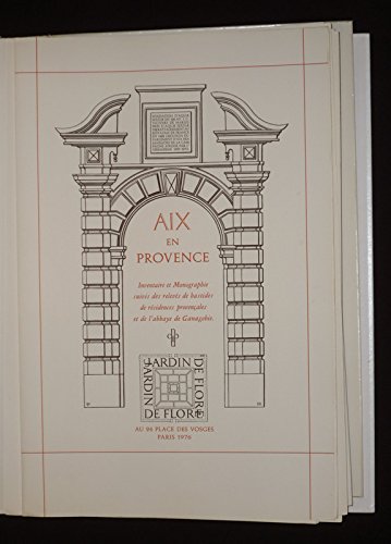 9782859670009: Aix-en-Provence: Inventaire et monographie suivis des relevés de bastides de résidences provençales et de l'abbaye de Ganagobie (French Edition)