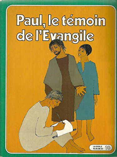 Stock image for Paul, Le Tmoin De L'evangile for sale by RECYCLIVRE