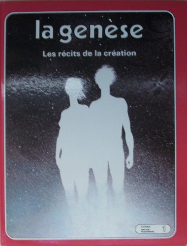 Stock image for LA GENESE ; LES RECITS DE LA CREATION for sale by Librairie rpgraphic