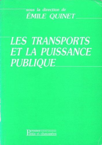 9782859780562: LES TRANSPORTS ET LA PUISSANCE PUBLIQUE