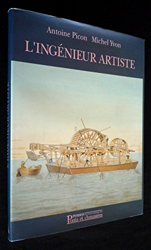 9782859781286: L'Ingnieur artiste: Dessins anciens de l'Ecole des ponts et chausses
