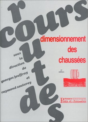 Beispielbild fr Cours de routes : dimensionnement des chausses, 2e dition zum Verkauf von Ammareal