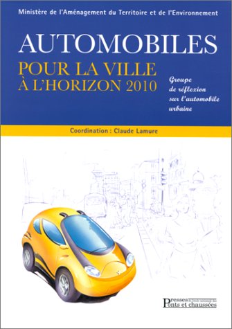 Beispielbild fr Automobiles pour la ville  l'horizon 2010 zum Verkauf von Ammareal