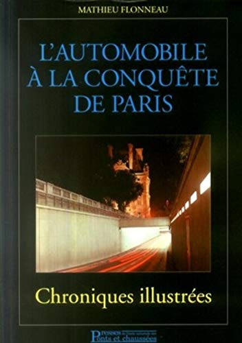 9782859783730: L'automobile  la conqute de Paris: Chroniques illustres