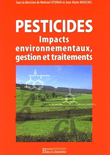 Stock image for Pesticides : impacts environnementaux, gestion et traitements for sale by medimops