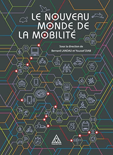 Imagen de archivo de Le Nouveau Monde De La Mobilit a la venta por RECYCLIVRE
