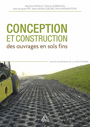 Imagen de archivo de Conception et construction des ouvrages en sols fins a la venta por Gallix